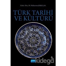 Türk Tarihi Ve Kültürü - Ahmet Kanlıdere