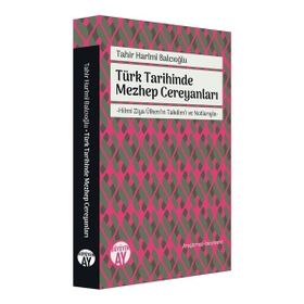 Türk Tarihinde Mezhep Cereyanları - Tahir Harimi Balcıoğlu