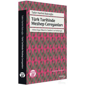 Türk Tarihinde Mezhep Cereyanları - Tahir Harimi Balcıoğlu