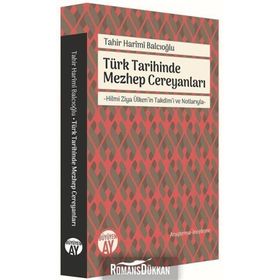 Türk Tarihinde Mezhep Cereyanları - Tahir Harimi Balcıoğlu