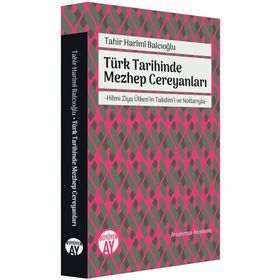 Türk Tarihinde Mezhep Cereyanları - Tahir Harimi Balcıoğlu