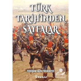TÜRK TARIHINDEN SAYFALAR - FATIH AKIN, UFUK SEKI