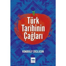 Türk Tarihinin Çağları-Konuralp Ercilasun