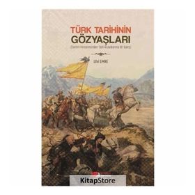 Türk Tarihinin Gözyaşları - Ulvi Emre