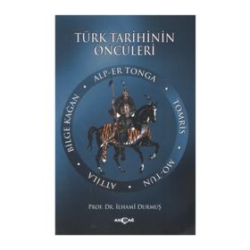 Türk Tarihinin Öncüleri - İlhami Durmuş