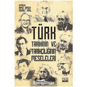 Türk Tarihinin ve Tarihçiliğin Meseleleri - Kolektif