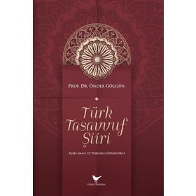 Türk Tasavvuf Şiiri - Önder Göçgün