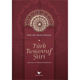 Türk Tasavvuf Şiiri - Önder Göçgün