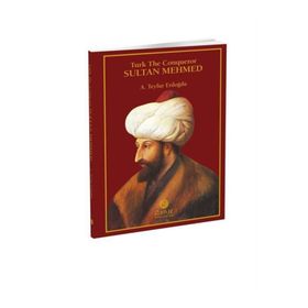 Turk the Conqueror Sultan Mehmed Rumuz Yayınevi