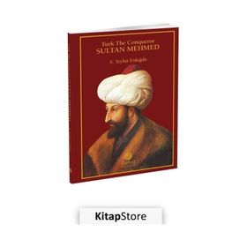 Turk the Conqueror Sultan Mehmed Rumuz Yayınevi