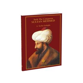 Turk the Conqueror Sultan Mehmed Rumuz Yayınevi