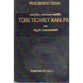 TÜRK TICARET KANUNU VE İLGİLİ MEVZUAT - KOLLEKTIF