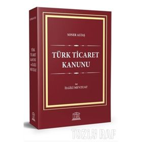 TÜRK TICARET KANUNU VE İLGİLİ MEVZUAT - KOLLEKTIF