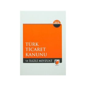 TÜRK TICARET KANUNU VE İLGİLİ MEVZUAT - KOLLEKTIF