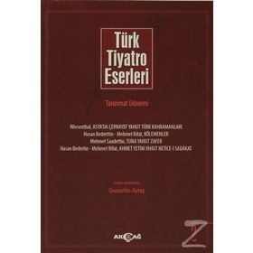 Türk Tiyatro Eserleri 2 Tanzimat Dönemi - Gıyasettin Aytaş