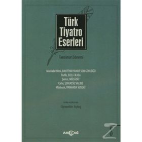 Türk Tiyatro Eserleri 3 Tanzimat Dönemi - Gıyasettin Aytaş