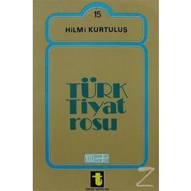 TÜRK TIYATROSU - HILMI KURTULUŞ