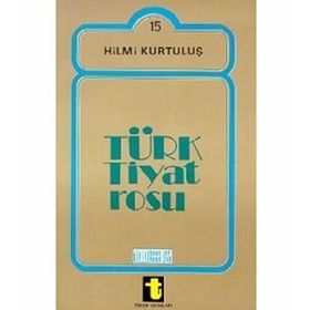TÜRK TIYATROSU - HILMI KURTULUŞ