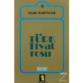 TÜRK TIYATROSU - HILMI KURTULUŞ