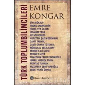 TÜRK TOPLUMBILIMCILERI - EMRE KONGAR