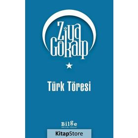 TÜRK TÖRESI - ZIYA GÖKALP
