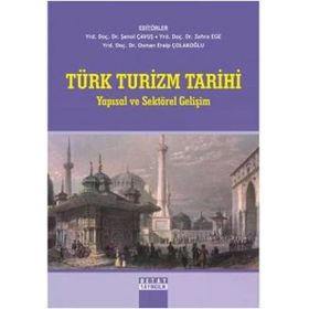 Türk Turizm Tarihi Şenol Çavuş