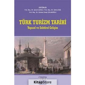 TÜRK TURIZM TARIHI YAPISAL VE SEKTÖREL GELİŞİM - KOLEKTIF