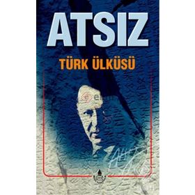 TÜRK ÜKÜSÜ - HÜSEYİN NIHAL ATSIZ