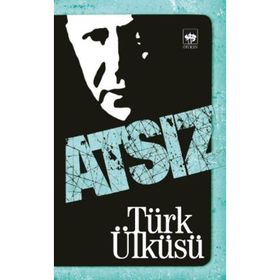 TÜRK ÜKÜSÜ - HÜSEYİN NIHAL ATSIZ
