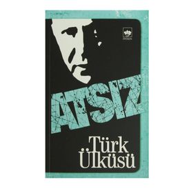 TÜRK ÜKÜSÜ - HÜSEYİN NIHAL ATSIZ
