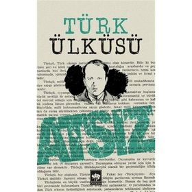 Türk Ülküsü - Hüseyin Nihal Atsız