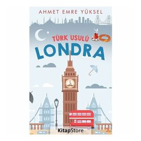 Türk Usulü Londra - Ahmet Emre Yüksel