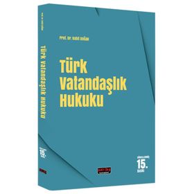 TÜRK VATANDAŞLIK HUKUKU - VAHIT DOĞAN