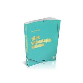 TÜRK VATANDAŞLIK HUKUKU - VAHIT DOĞAN