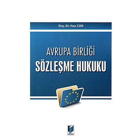 TÜRK VE AVRUPA BİRLİĞİ HUKUKUNDA YABANCI UNSURLU SIGORTA SÖZLEŞMELERİNE UYGULANACAK HUKUK - NURAY EKŞİ