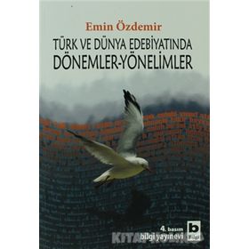 TÜRK VE DÜNYA EDEBİYATINDA DÖNEMLER YÖNELİMLER - EMIN ÖZDEMİR