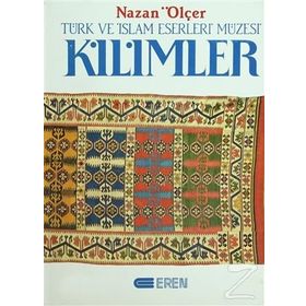 TÜRK VE İSLAM ESERLERI MÜZESİ KILIMLER - NAZAN ÖLÇER
