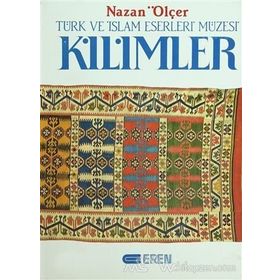 TÜRK VE İSLAM ESERLERI MÜZESİ KILIMLER - NAZAN ÖLÇER