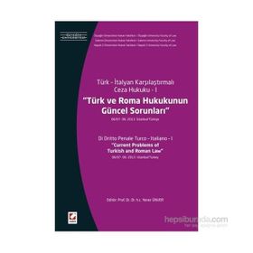 Türk ve Roma Hukukunun Güncel Sorunları - Yener Ünver