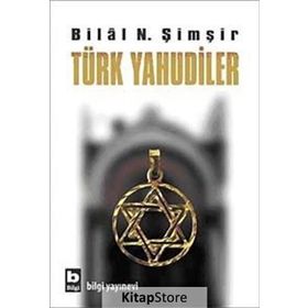 TÜRK YAHUDILER - BILAL N. ŞİMŞİR