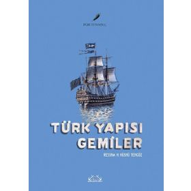 Türk Yapısı Gemiler - H. Hüsnü Tengüz