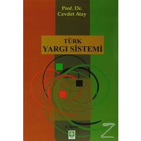 TÜRK YARGI SISTEMI - CEVDET ATAY
