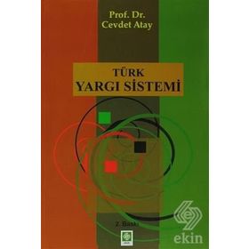 TÜRK YARGI SISTEMI - CEVDET ATAY