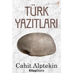 Türk Yazıtları - Cahit Alptekin