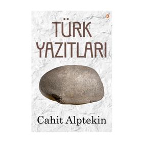 Türk Yazıtları - Cahit Alptekin