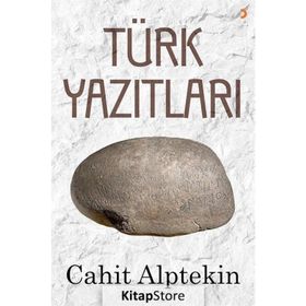 Türk Yazıtları - Cahit Alptekin