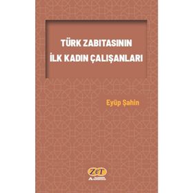 Türk Zabıtasının İlk Kadın Çalışanları - Eyüp Şahin