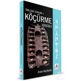 Türk Zeka Oyunları 1 - Köçürme - Mangala - Arslan Küçükyıldız