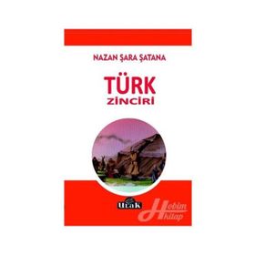 Türk Zinciri - Nazan Şara Şatana