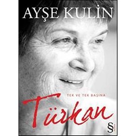 Türkan - Ayşe Kulin